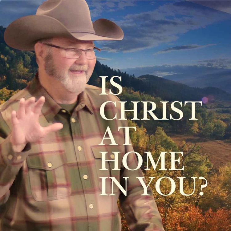 cover art for Is Christ at Home in You? | Colossians 3