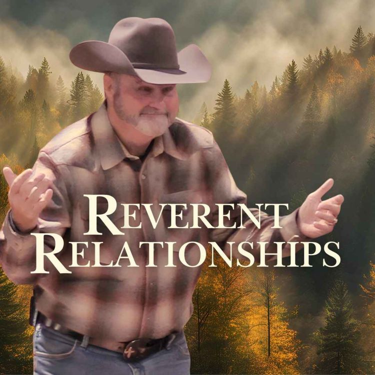 cover art for Reverent Relationships | Living Your Faith Every Day