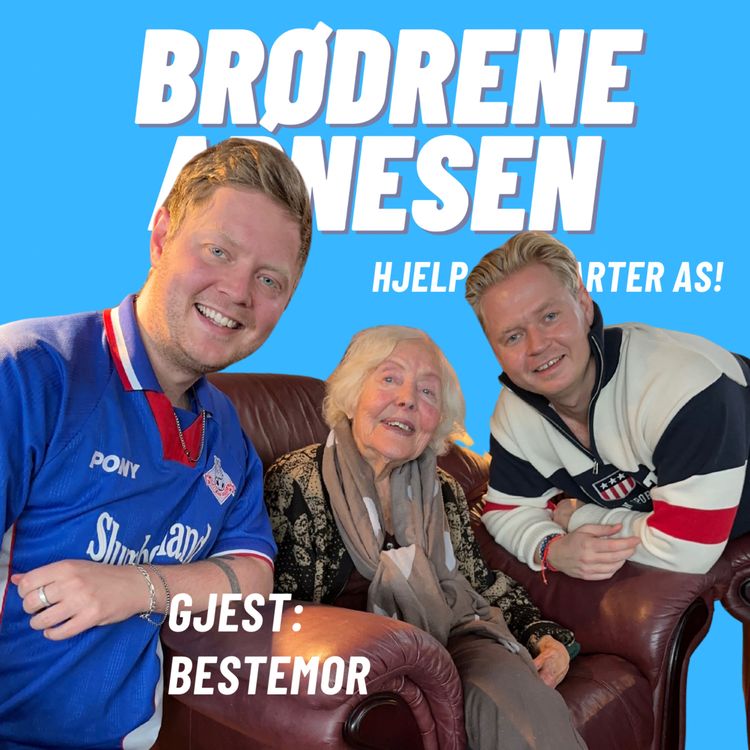cover art for BESTEMOR: Da krigen kom til Halden, TikTok-kjendis, dikt og og gode historier