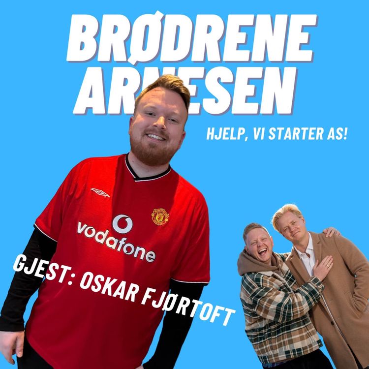 cover art for OSKAR FJØRTOFT: Programleder i P3, standup, impro, Nieu og humor i Oslo