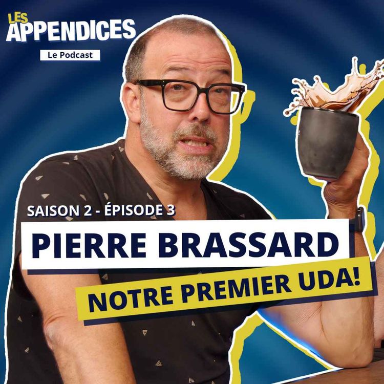 cover art for Pierre Brassard - Notre premier UDA!