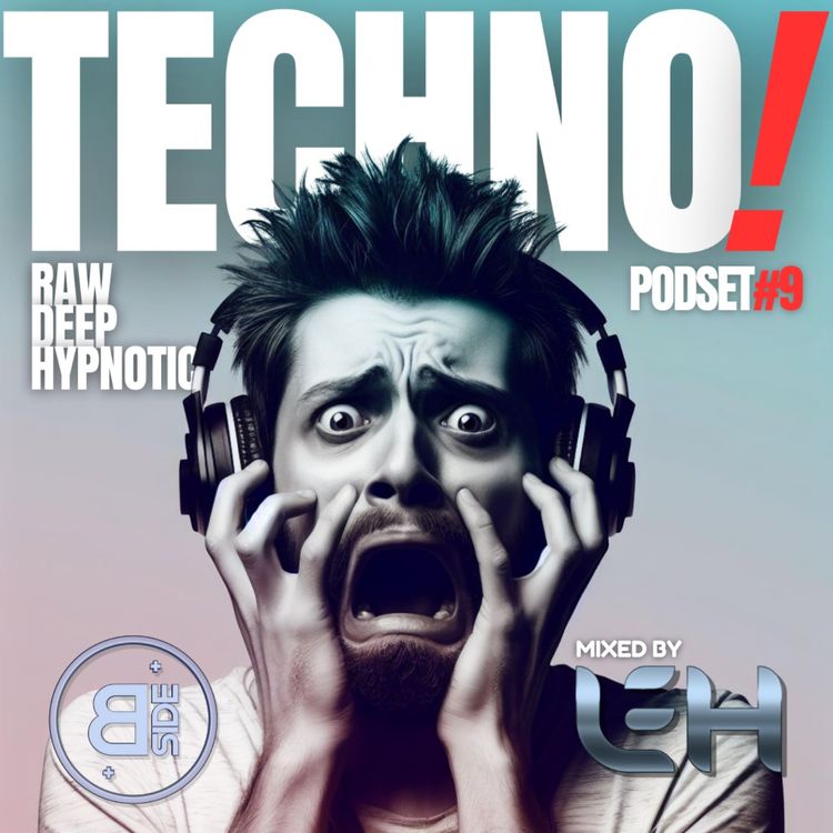 cover art for #9 - Leh - Techno! (Raw/Deep/Hypnotic)