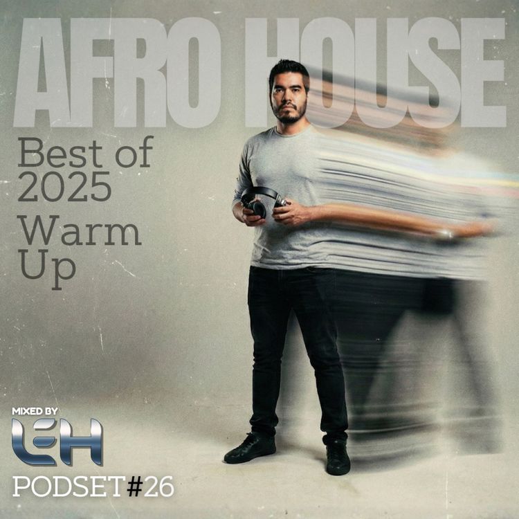 cover art for #26 - Leh - Warm Up Afro House - Best Of 2025