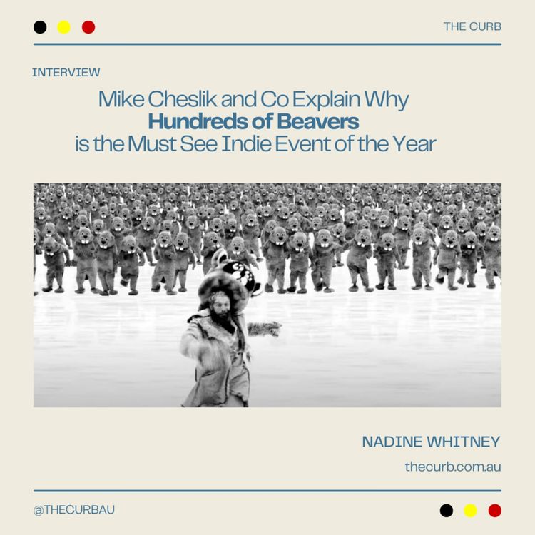 cover art for Mike Cheslik and Co Explain Why  Hundreds of Beavers  is the Must See Indie Event of the Year