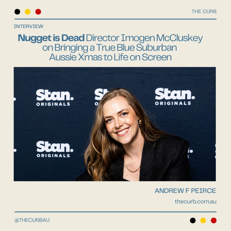 cover art for Nugget is Dead Director Imogen McCluskey on Bringing a True Blue Suburban Aussie Xmas to Life on Screen