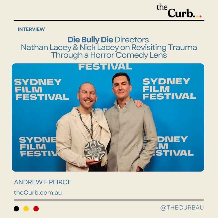 cover art for Die Bully Die Directors Nathan Lacey & Nick Lacey on Revisiting Trauma Through a Horror Comedy Lens