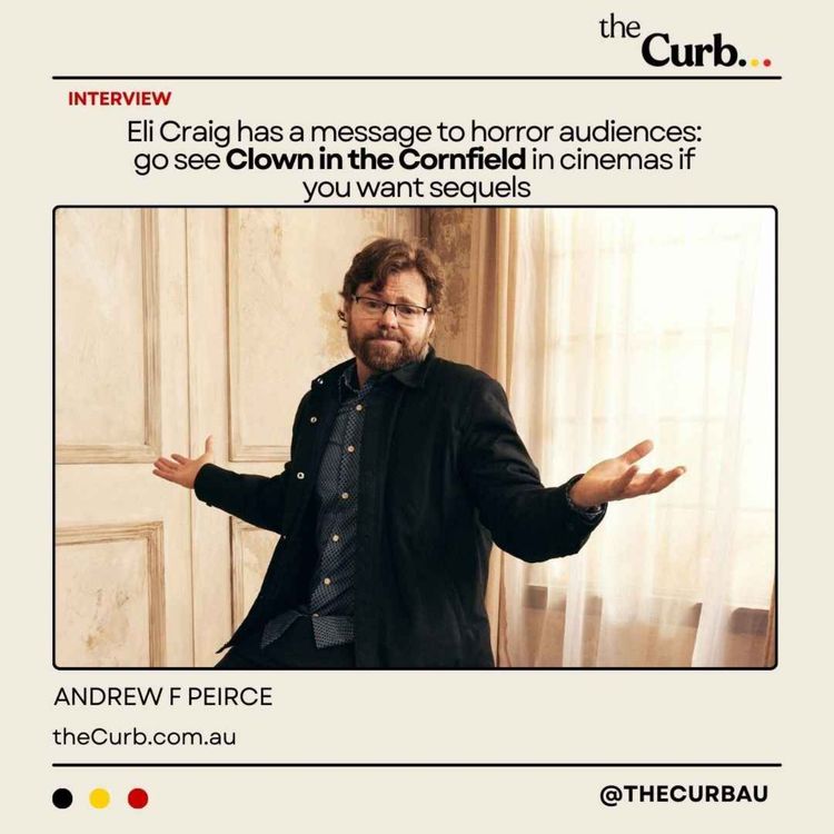 cover art for Eli Craig has a message to horror audiences: go see Clown in the Cornfield in cinemas if you want sequels