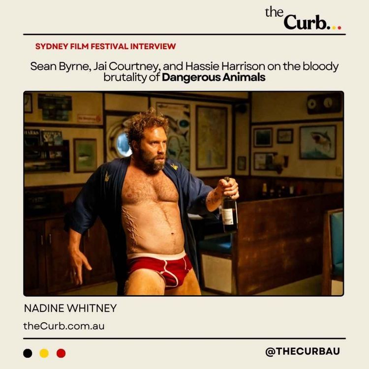 cover art for Sydney Film Festival Interview: Sean Byrne, Jai Courtney, and Hassie Harrison on the bloody brutality of Dangerous Animals