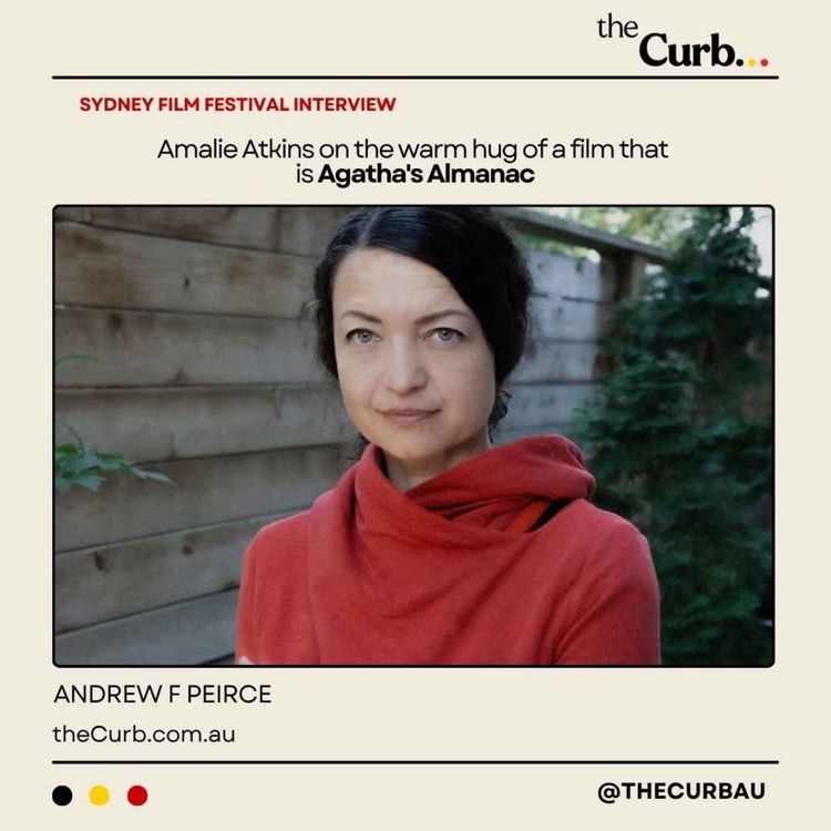 cover art for Sydney Film Festival: Amalie Atkins on the warm hug of a film that is Agatha's Almanac