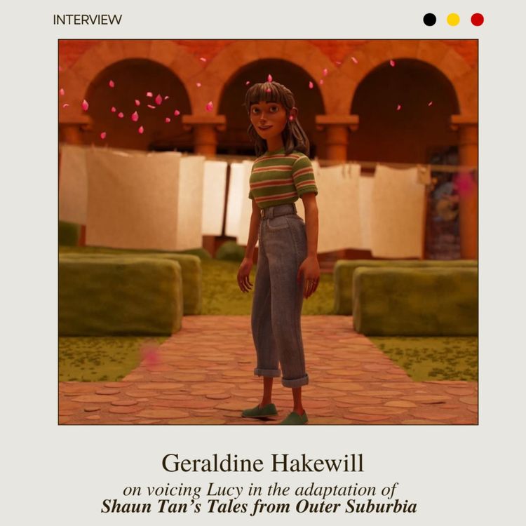 cover art for Geraldine Hakewill on voicing Lucy in the adaptation of Shaun Tan's Tales from Outer Suburbia