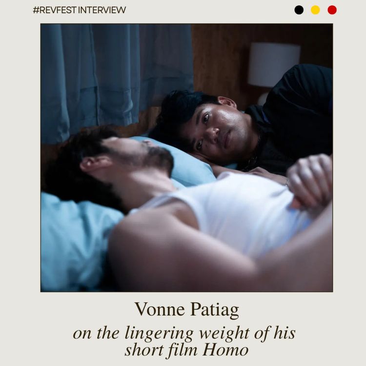 cover art for Balancing Identities: Vonne Patiag on the lingering weight of his short film Homo