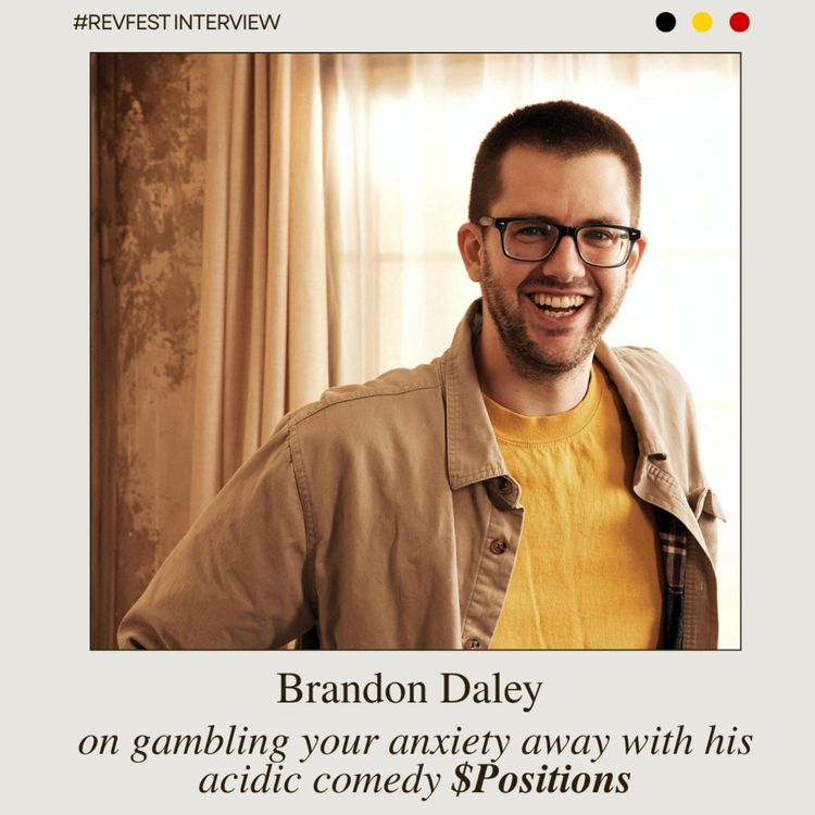 cover art for Brandon Daley on gambling your anxiety away with his acidic comedy $Positions