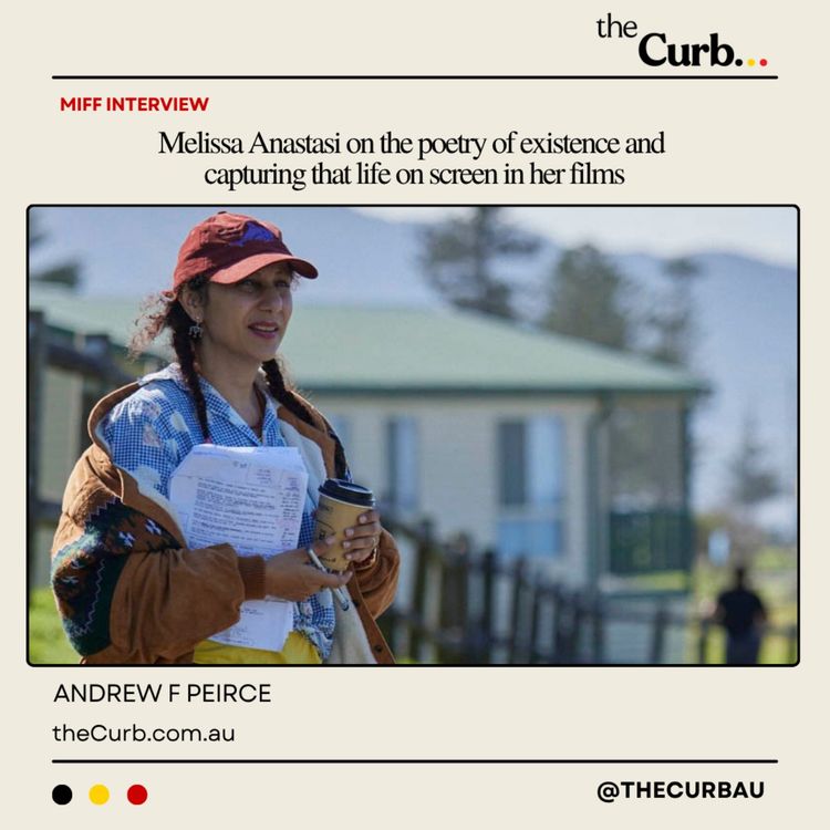 cover art for Melissa Anastasi on the poetry of existence and capturing that life on screen in her films