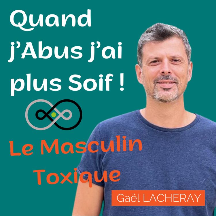 cover art for Épisode 4 : Le Masculin Toxique