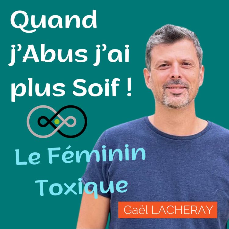 cover art for Épisode 5 : Le Féminin Toxique