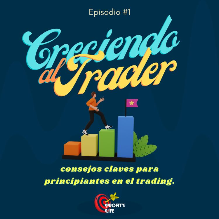 cover art for Consejos claves para principiantes en el trading