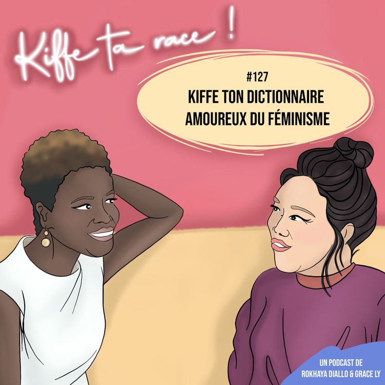 cover art for Kiffe ton dictionnaire amoureux du féminisme