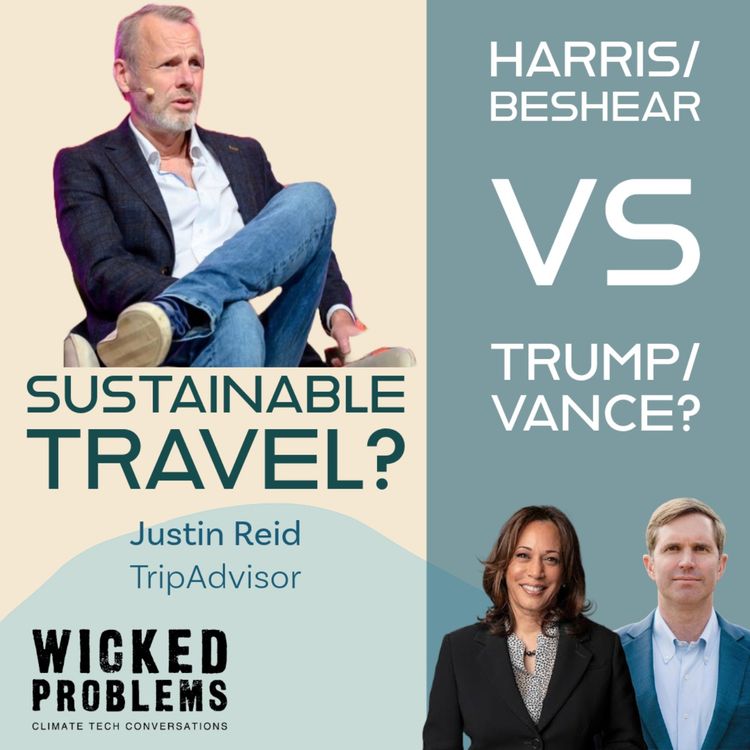 cover art for Sustainable Travel? With TripAdvisor's Justin Reid. And Can Kamala Save the IRA?