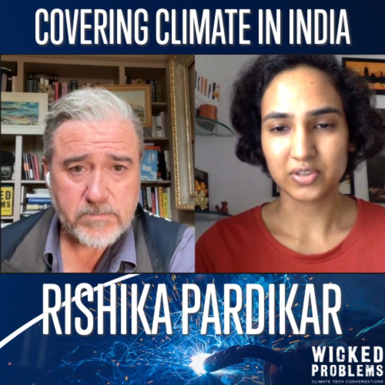 cover art for Covering climate in India (with Rishika Pardikar)
