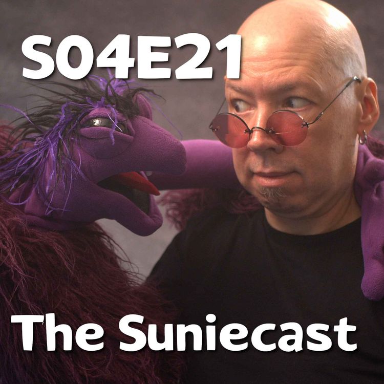 cover art for Pixels and Puppets S04E21: The Suniecast