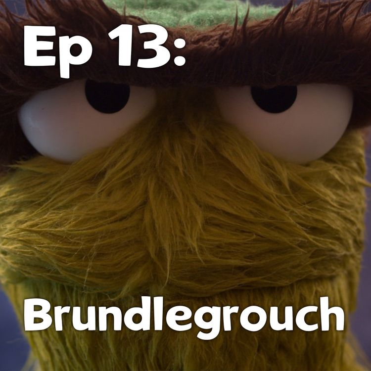 cover art for Pixels and Puppets Episode 13: Brundlegrouch