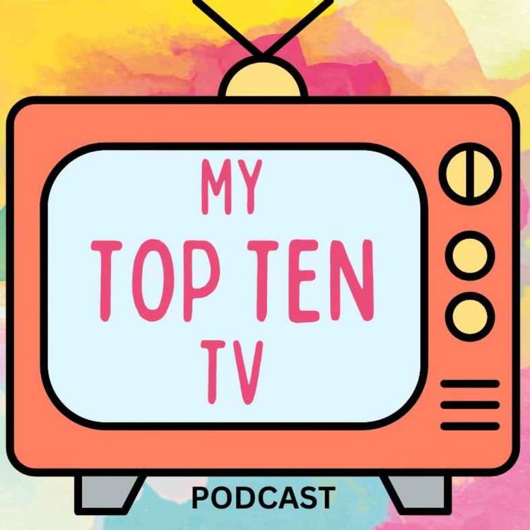 cover art for My Top Ten TV podcast - Boyd Hilton