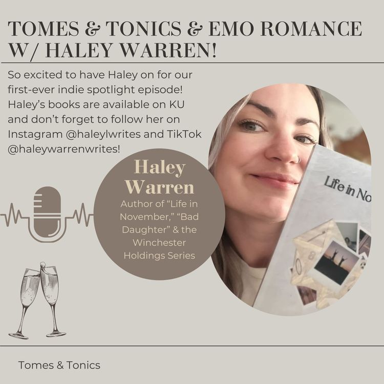 cover art for Episode 6: Tomes & Tonics & Emo Romance w/Haley Warren!