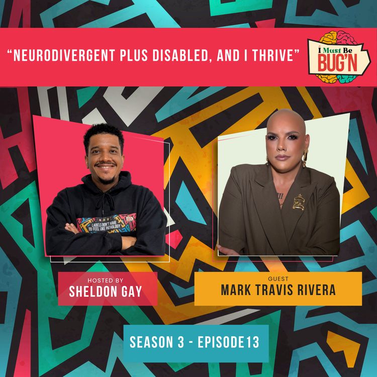 cover art for Neurodivergent Plus Disabled, And I Thrive