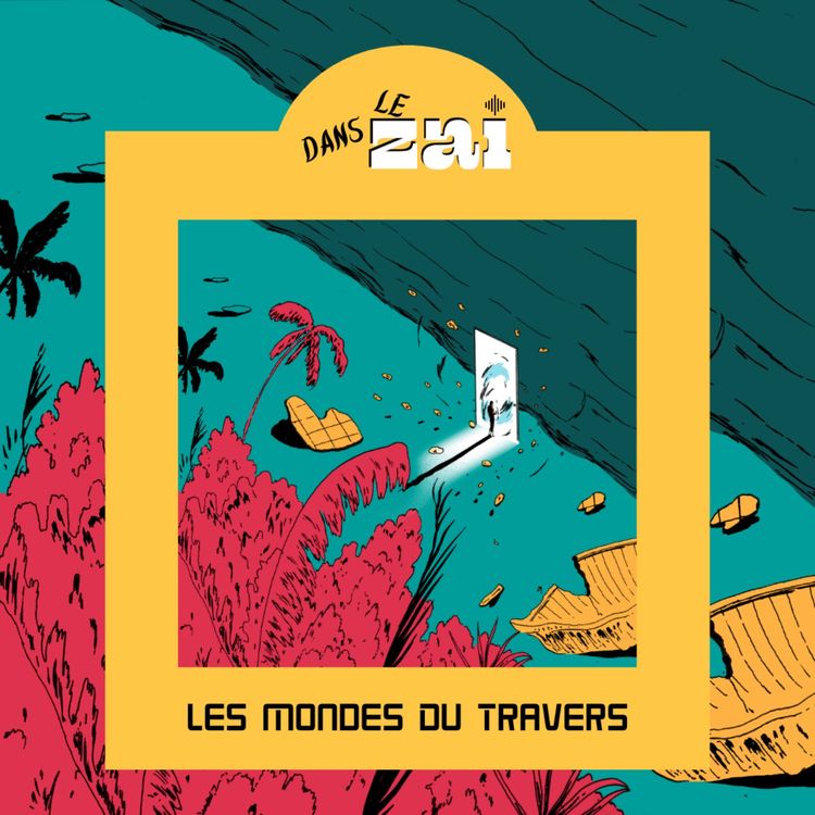 cover art for Épisode 1 – Les Mondes du Travers