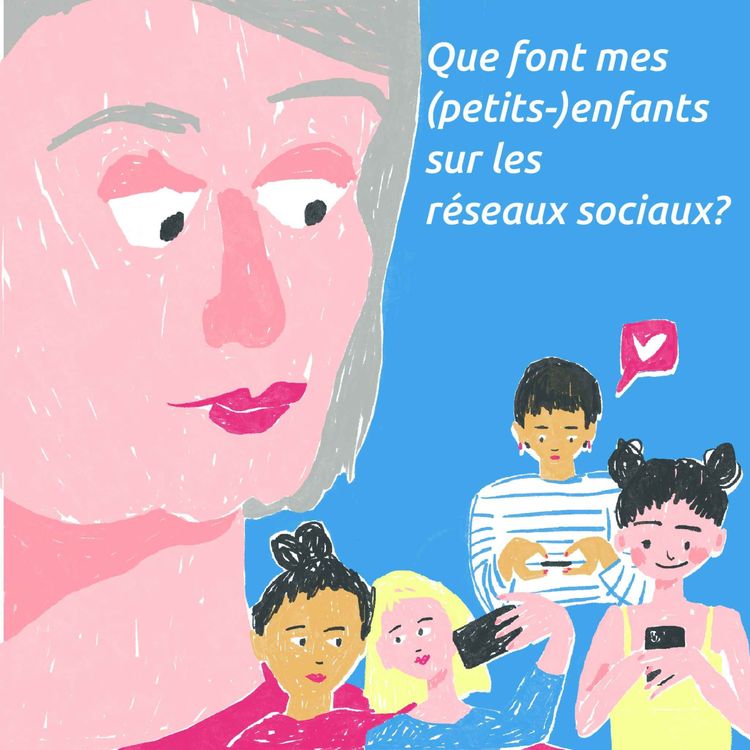 cover art for Que font mes (petits-)enfants sur les réseaux sociaux ?