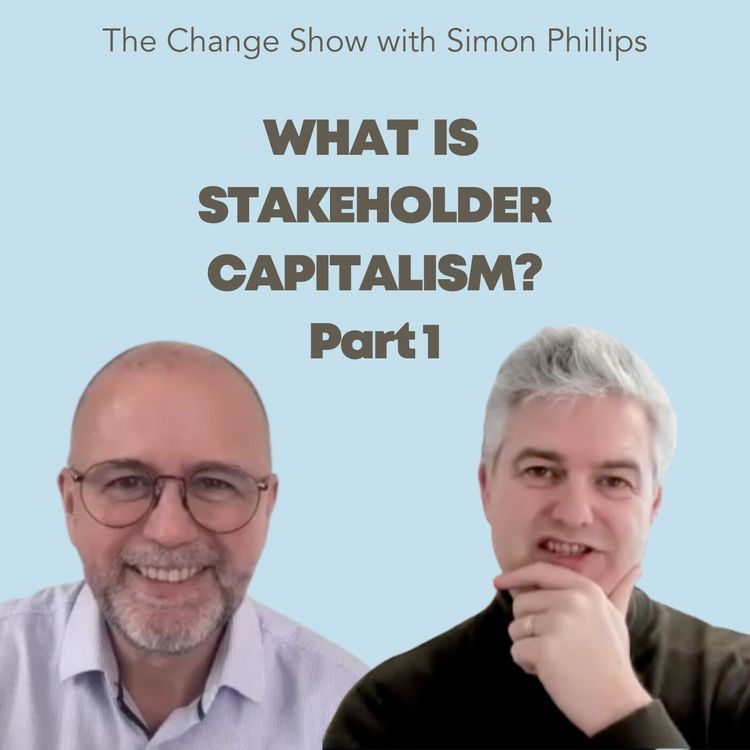 cover art for What Is Stakeholder Capitalism? Part 1