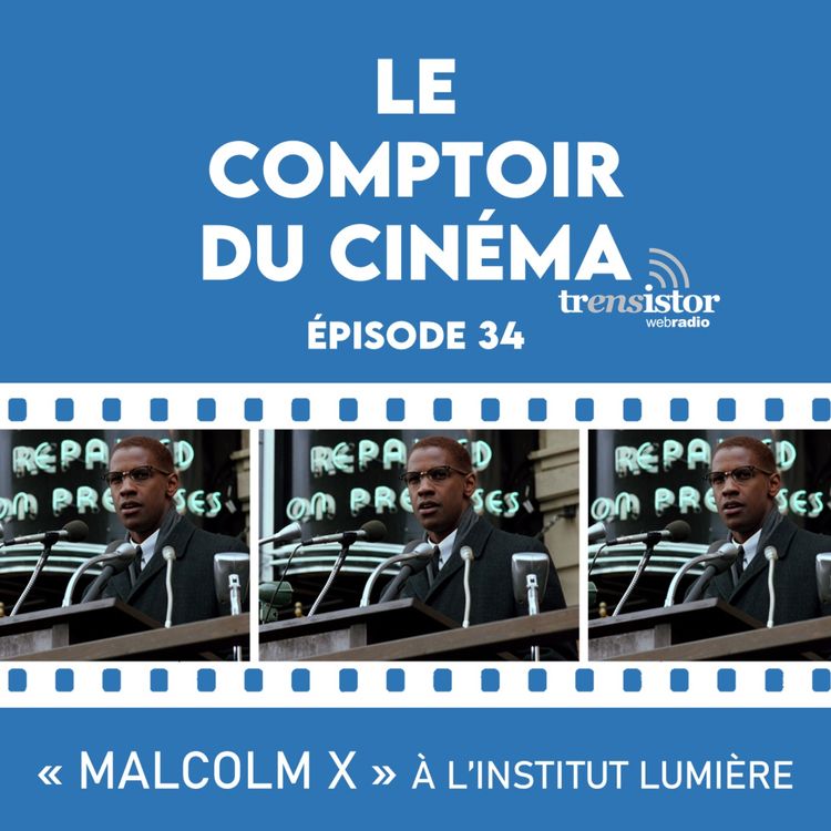 cover art for « Malcolm X » à l’Institut Lumière