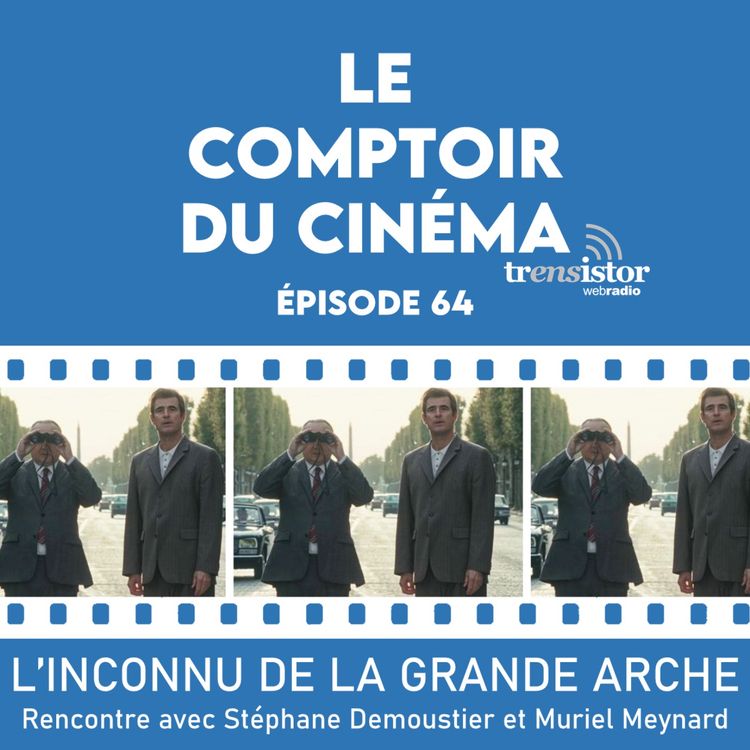 cover art for L’Inconnu de la Grande Arche (avec Stéphane Demoustier)