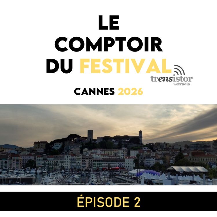cover art for Cannes 2026 | [2] | Nos derniers pronostics