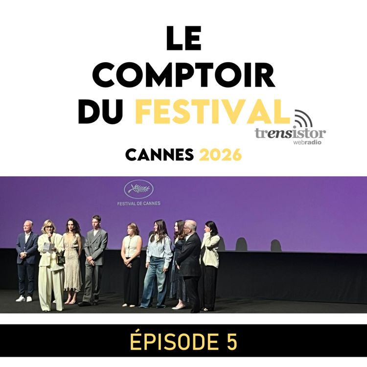 cover art for Cannes 2026 | [5] | Violences traumatiques (Gentle Monster, Mémoire de fille)