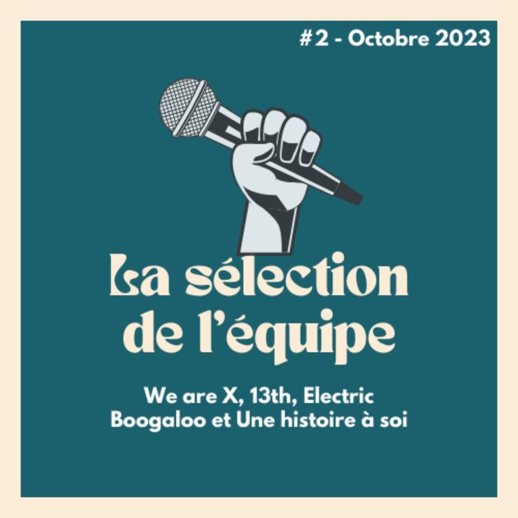 cover art for Octobre #2 - La sélection de l'équipe