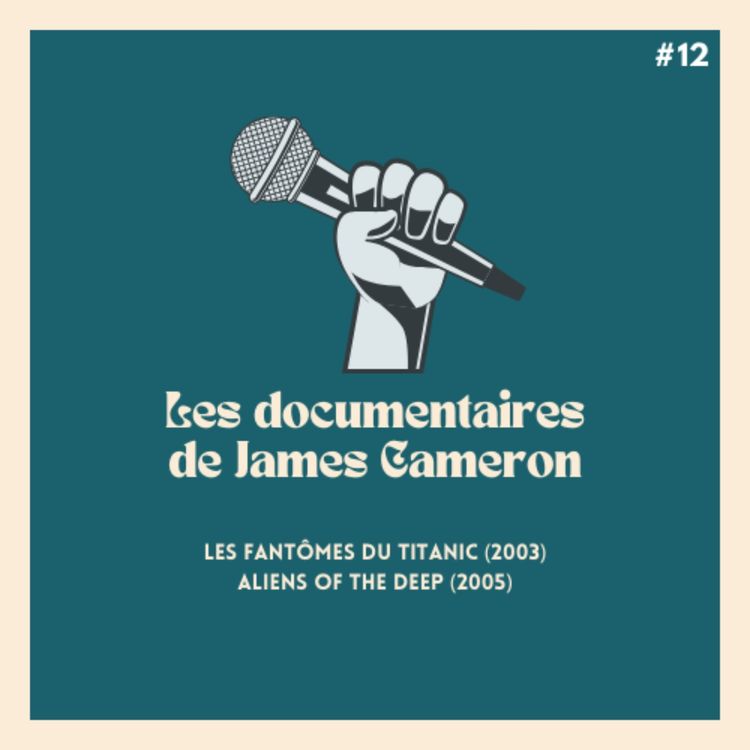 cover art for #12 - Les documentaires de James Cameron