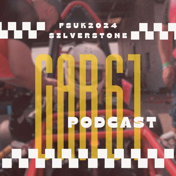 cover art for Formula Student UK SILVERSTONE 2024 competition special (part 1)