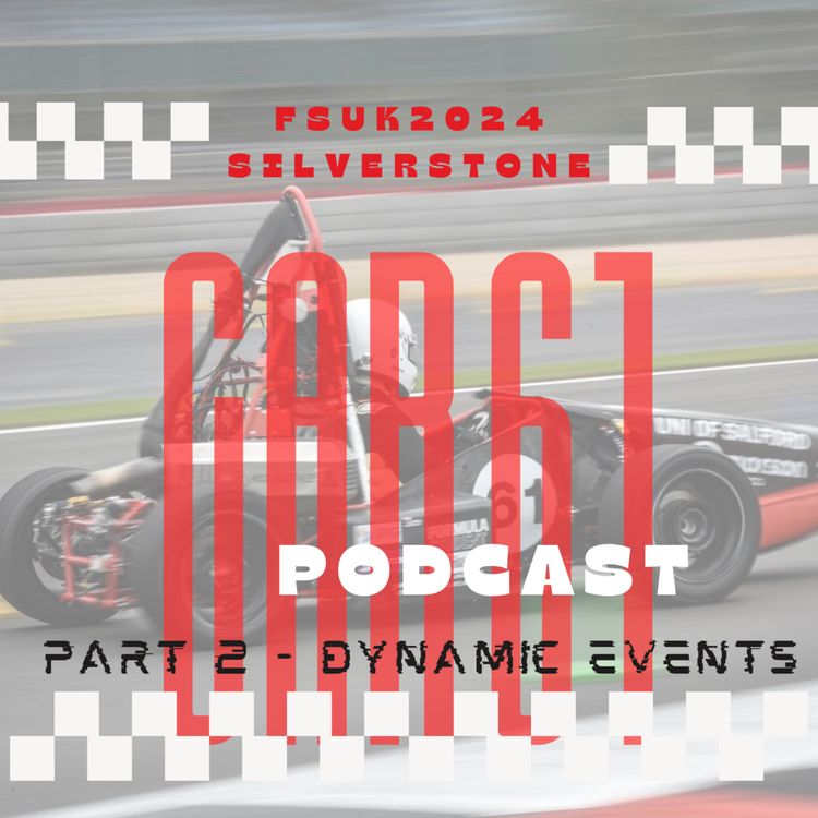 cover art for HISTORY MAKERS! Formula Student UK 2024 Silverstone Special episode part 2