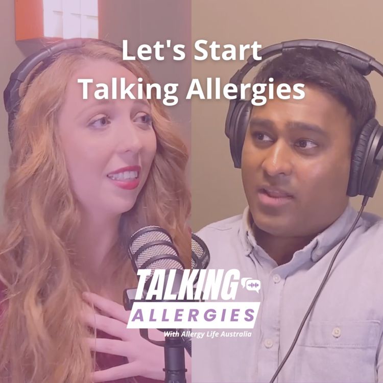 cover art for Let's Start Talking Allergies I Talking Allergies Episode 1