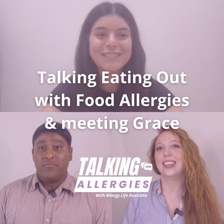 cover art for Talking Eating Out with Food Allergies & meeting Grace I Talking Allergies Episode 15