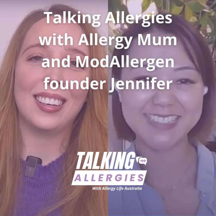 cover art for Talking Allergies with Allergy Mum and ModAllergen founder Jennifer I Talking Allergies Episode 23