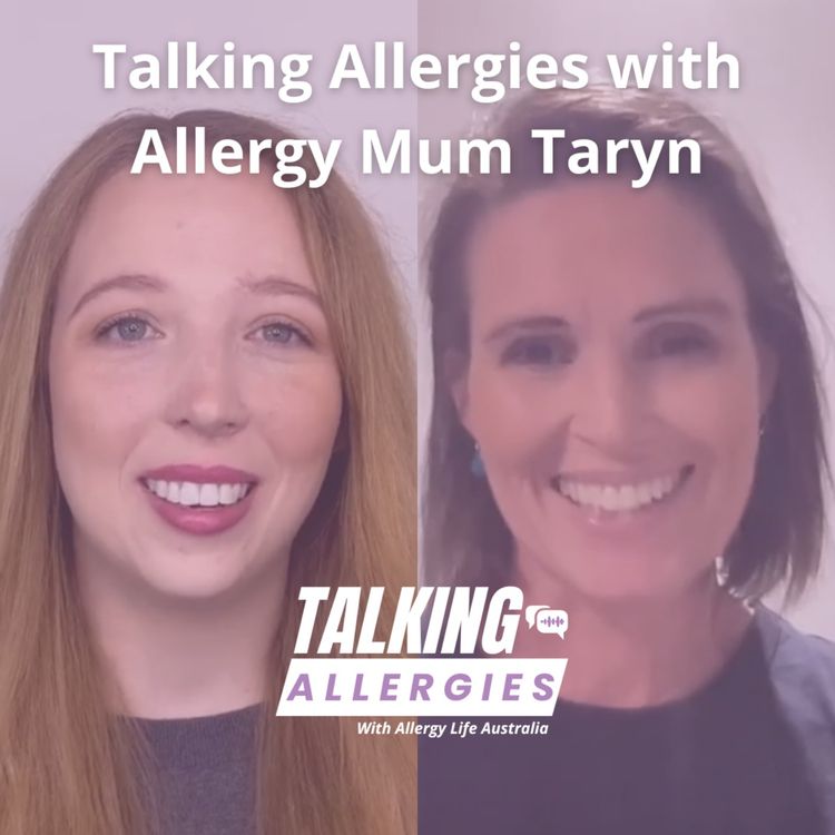 cover art for Talking Allergies with Allergy Mum Taryn I Talking Allergies Episode 24