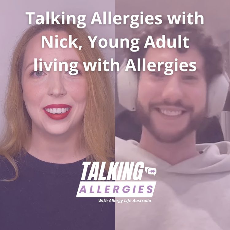 cover art for Talking Allergies with Nick, Young Adult living with Allergies I Talking Allergies Episode 26
