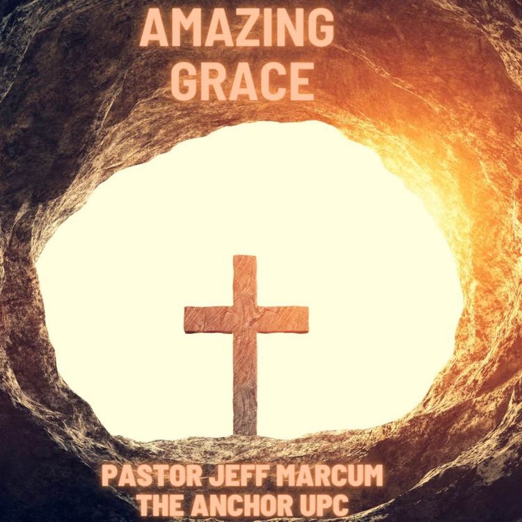 cover art for “Amazing Grace” - Pastor Jeff Marcum