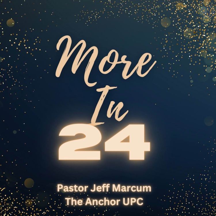 cover art for “More in 24” - Pastor Jeff Marcum