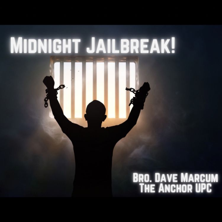 cover art for “MIDNIGHT JAILBREAK!” -Bro. Dave Marcum