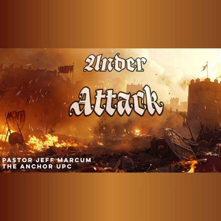 cover art for "Under Attack" -Pastor Jeff Marcum