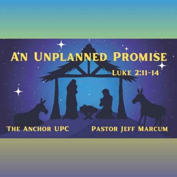cover art for "An Unplanned Promise" - Pastor Jeff Marcum