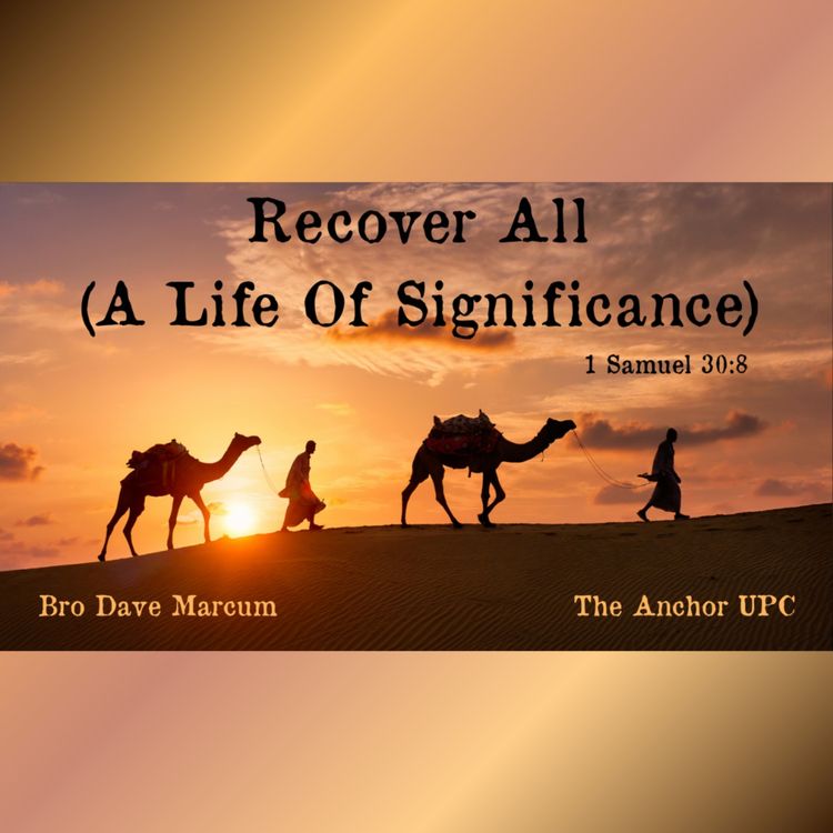cover art for "Recover All (A Life Of Significance)" - Bro Dave Marcum